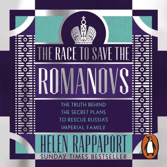 Race to Save the Romanovs Rappaport Helen