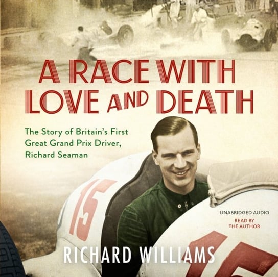 Race with Love and Death Williams Richard