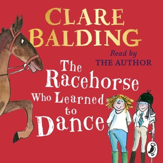 Racehorse Who Learned to Dance Ross Tony, Balding Clare