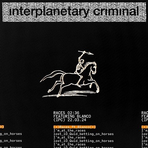 Races Interplanetary Criminal feat. Blanco