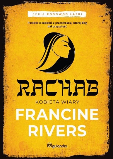 Rachab. Kobieta wiary Rivers Francine