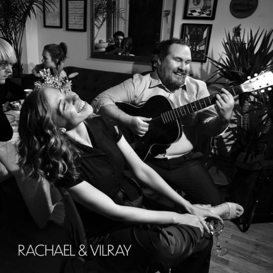 Rachael & Vilray Nonesuch Records