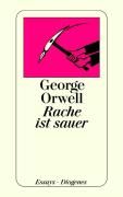Rache ist sauer Orwell George