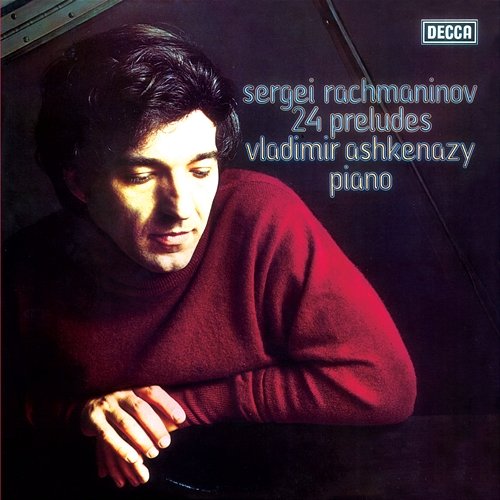 Rachmaninoff: 24 Preludes Vladimir Ashkenazy
