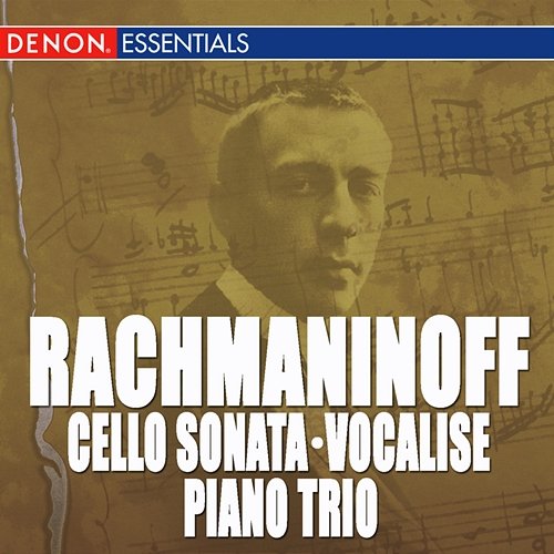 Rachmaninoff: Cello Sonata and Other Chamber Works Various Artists