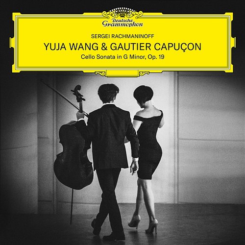 Rachmaninoff: Cello Sonata in G Minor, Op. 19 Gautier Capuçon, Yuja Wang