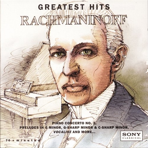Rachmaninoff: Greatest Hits Eugene Ormandy, Philippe Entremont, Vladimir Feltsman, Yo-Yo Ma