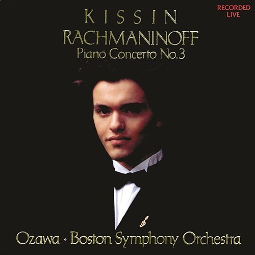Rachmaninoff: Piano Concerto No. 3 Evgeny Kissin