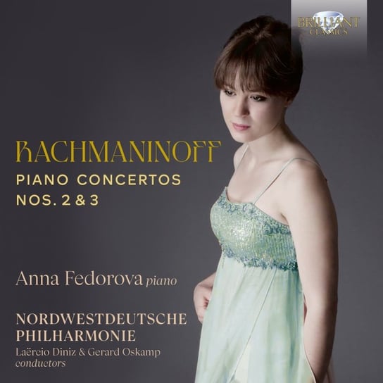 Rachmaninoff: Piano Concertos Nos. 2 & 3 Fedorova Anna