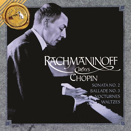 Rachmaninoff Plays Chopin Sergei Rachmaninoff