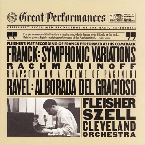 Rachmaninoff: Rhapsody on a Theme of Paganini - Franck: Symphonic Variations - Ravel: Alborada del gracioso Leon Fleisher