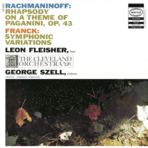 Rachmaninoff: Rhapsody On A Theme Of Paganini, Op. 43; Franck: Symphonic Variations For Piano And Orchestra; Delius: Prelude to "Irmelin" Leon Fleisher