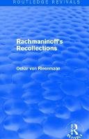 Rachmaninoff's Recollections Riesemann Oskar