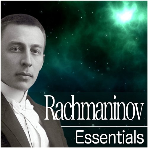 Rachmaninov Essentials Various Artists