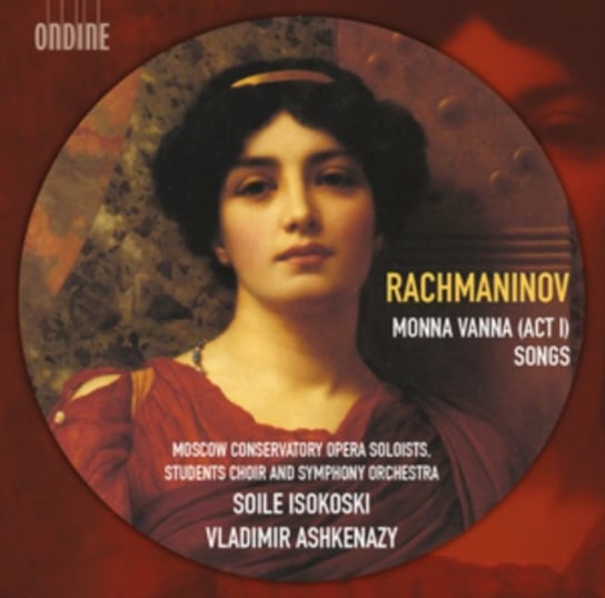 Rachmaninov: Monna Vanna Ondine