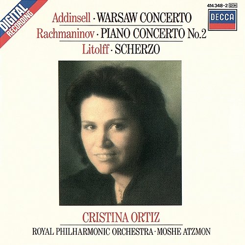 Rachmaninov: Piano Concerto No. 2/Addinsell: Warsaw Concerto/Litolff: Scherzo Cristina Ortiz, Royal Philharmonic Orchestra, Moshe Atzmon