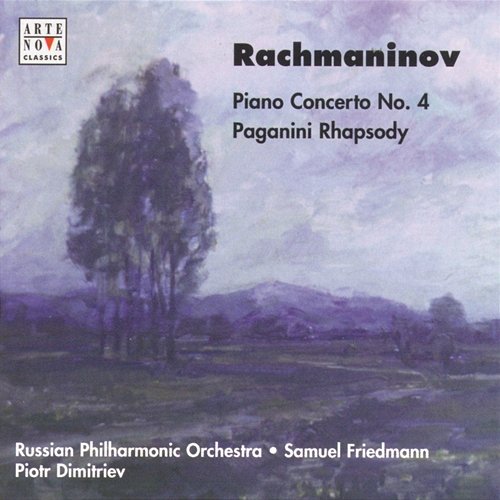 Rachmaninov: Piano Concerto No. 4 / Paganini: Rhapsody Samuel Friedmann