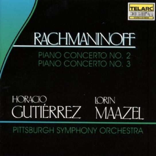 Rachmaninov Piano Concertos 2 & 3 Maazel Lorin, Gutierrez Horacio