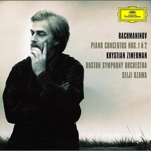 Rachmaninov: Piano Concertos Nos. 1 & 2 Krystian Zimerman, Boston Symphony Orchestra, Seiji Ozawa