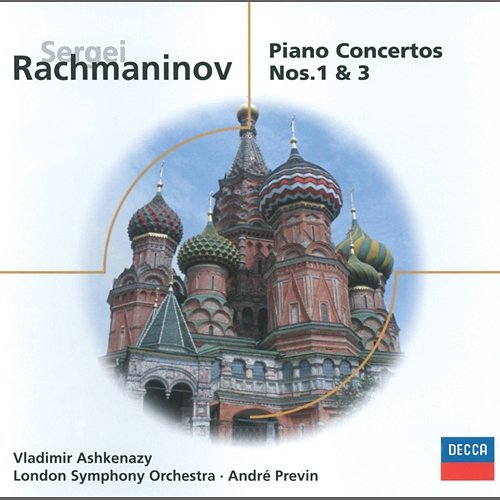 Rachmaninov: Piano Concertos Nos.1 & 3 Vladimir Ashkenazy, London Symphony Orchestra, André Previn