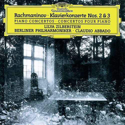 Rachmaninov: Piano Concertos Nos.2 & 3 Lilya Zilberstein, Berliner Philharmoniker, Claudio Abbado