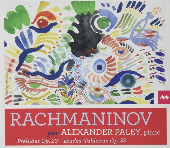 Rachmaninov: Preludes Op. 23 / Etudes-Tableaux Op. 33 Paley Alexander