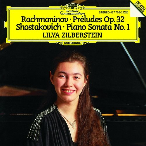 Rachmaninov: Preludes Op. 32; Shostakovich: Piano Sonata No. 1 Lilya Zilberstein