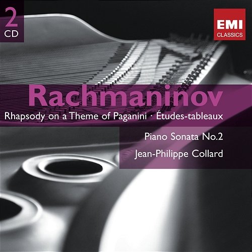 Rachmaninov: Rhapsody on a Theme of Paganini, Études-tableaux & Piano Sonata No. 2 Jean-Philippe Collard