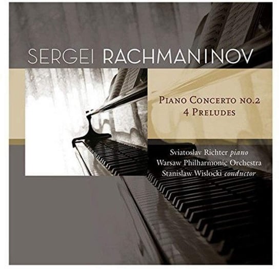 Rachmaninov Sergei: Piano Concerts No.2-4 Preludes Richter Sviatoslav