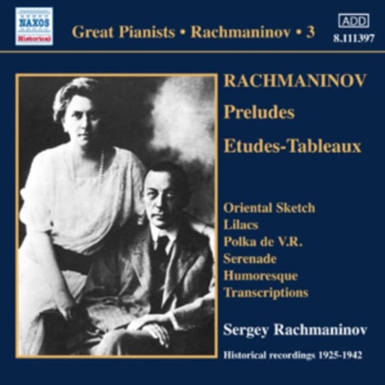 Rachmaninov: Solo Piano Recordings 3 Rachmaninov Sergei