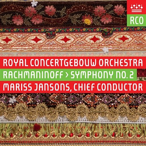 Rachmaninov: Symphony No. 2 Royal Concertgebouw Orchestra