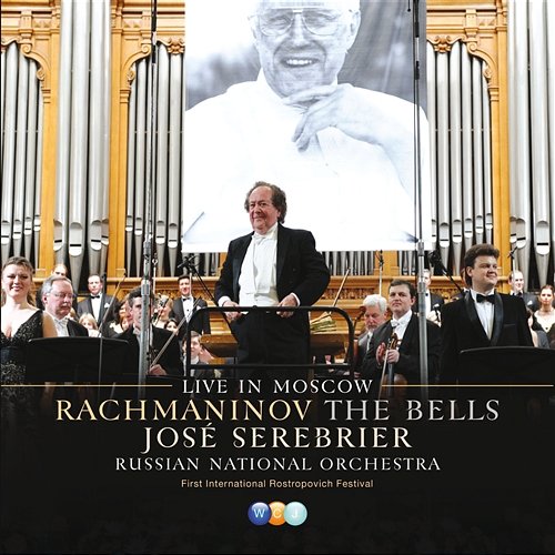Rachmaninov : The Bells - Live in Moscow José Serebrier