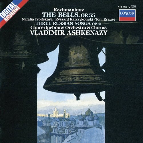 Rachmaninov: The Bells; Three Russian Songs Vladimir Ashkenazy, Chorus of the Concertgebouw Orchestra, Royal Concertgebouw Orchestra