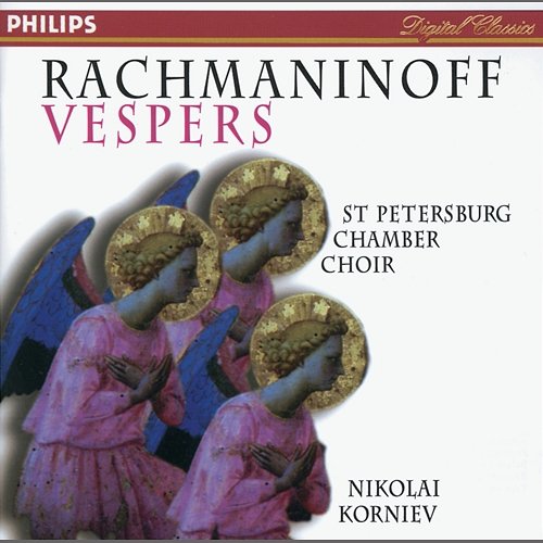 Rachmaninov: Vespers (All-Night Vigil), Op.37 Olga Borodina, Vladimir Mostovoy, St.Petersburg Chamber Choir, Nikolai Korniev