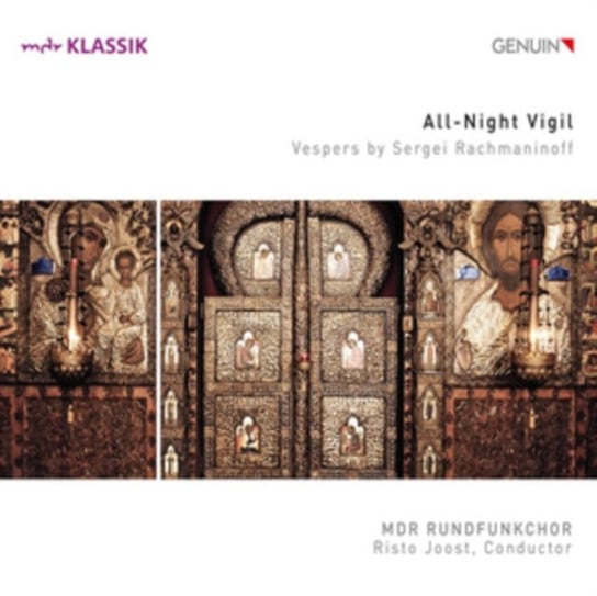 Rachmaninow: All-Night Vigil - Vespers MDR Rundfunkchor Leipzig