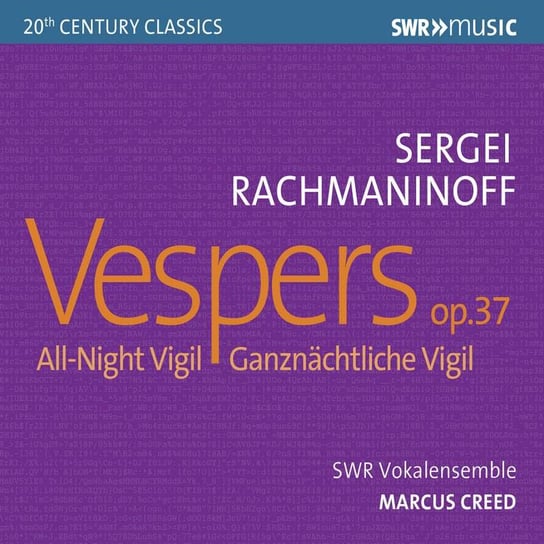 Rachmaninow: Vespers Op. 37 SWR Vokalensemble Stuttgart, Koch Ulrike, Yudenkov Alexander, Nikiforov Mikhail