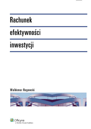 Rachunek efektywności inwestycji Rogowski Waldemar