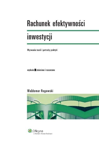 Rachunek efektywności inwestycji Rogowski Waldemar