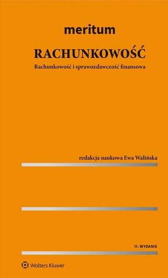 Rachunkowość. Rachunkowość i sprawozdawczość finansowa - ebook PDF Walińska Ewa, Walińska Ewa Małgorzata