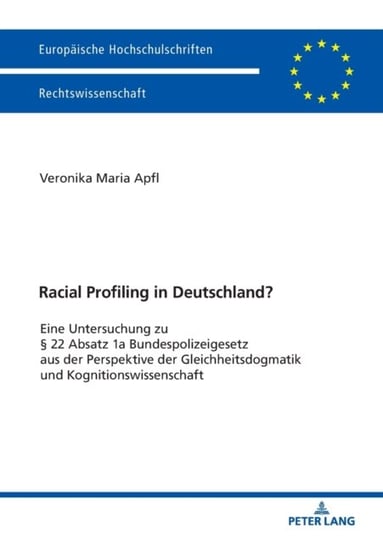 Racial Profiling in Deutschland? Apfl Veronika Maria