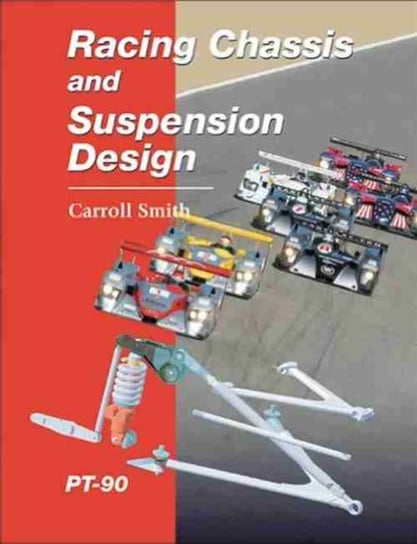 Racing Chassis and Suspension Design Carroll Smith