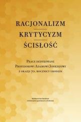 Racjonalizm - krytycyzm - ścisłość Opracowanie zbiorowe