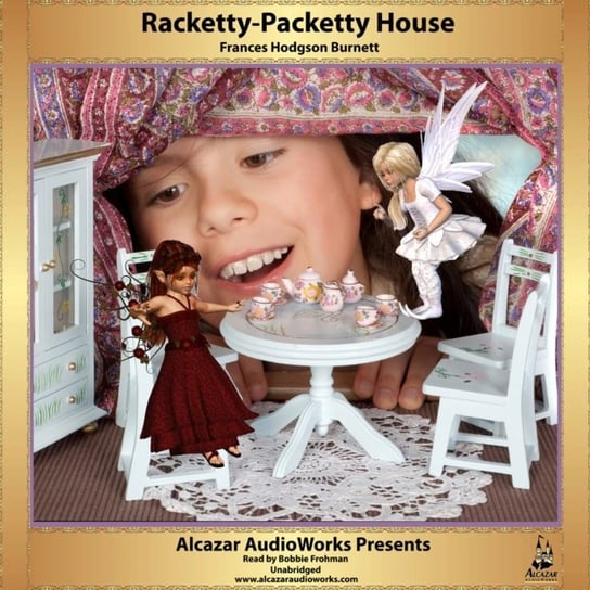 Racketty-Packetty House Hodgson Burnett Frances
