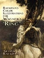 Rackham's Color Illustrations for Wagner's "Ring" Rackham Arthur