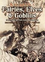 Rackham's Fairies, Elves and Goblins Menges Jeff A.