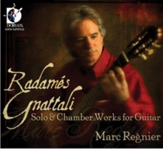 Radames Gnattali: Solo & Chamber Works for Guitar Dorian Sono Luminus
