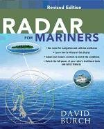 Radar for Mariners, Revised Edition Burch David