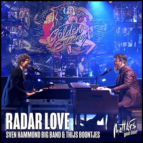 Radar Love Sven Hammond, Thijs Boontjes
