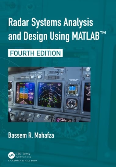 Radar Systems Analysis and Design Using MATLAB (R) Bassem R. Mahafza