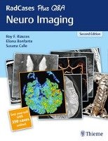 RadCases Plus Q&A Neuro Imaging Thieme Georg Verlag, Thieme Medical Publishers